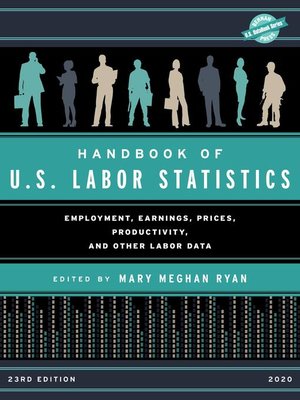 cover image of Handbook of U.S. Labor Statistics 2020